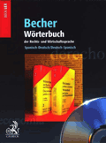 Becher: Wörterbuch für Recht, Wirtschaft, Politik / Diccionario de derecho, economía y política