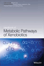 Handbook of Metabolic Pathways of Xenobiotics
