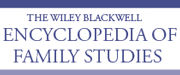 The Wiley Blackwell Encyclopedia of Family Studies