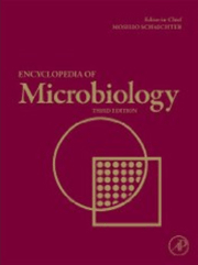 Encyclopedia of Microbiology, 3rd Edition