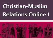 Christian-Muslim Relations 1: 600-1500