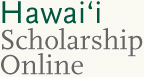 Hawai'i Scholarship Online
