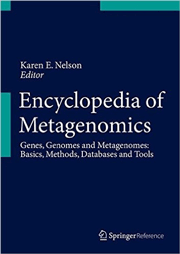 Encyclopedia of Metagenomics: Genes, Genomes and Metagenomes. Basics, Methods, Databases and Tools