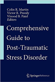 Comprehensive Guide to Post-Traumatic Stress Disorders