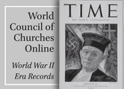 World Council of Churches Online: World War II Era Records Online
