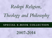 Rodopi Religion, Theology and Philosophy Special E-Book Collection