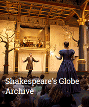 Shakespeare's Globe Archive