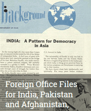 Foreign Office Files for India, Pakistan and Afghanistan, 1947-1980