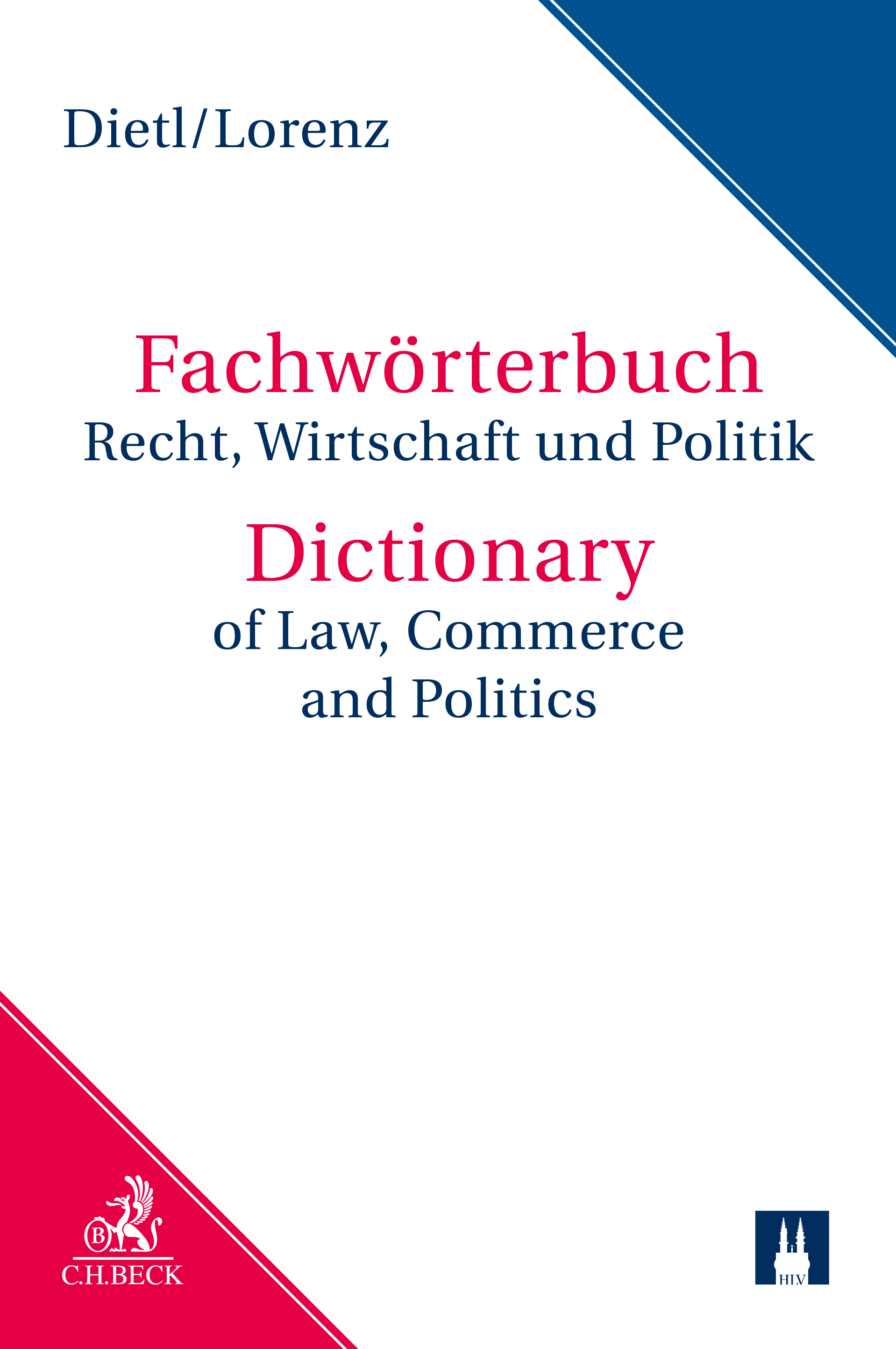 Dietl/Lorenz: Wörterbuch für Recht, Wirtschaft und Politik