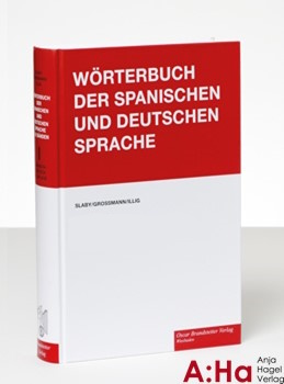 Slabý/Grossmann/Illig: Wörterbuch der spanischen und deutschen Sprache