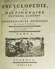 L'Encyclopédie ou Dictionnaire universel raisonné des connoissances humaines (Yverdon, 1770-1780)