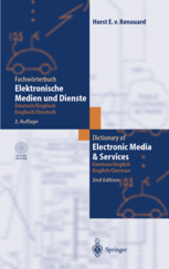 Fachwörterbuch Elektronische Medien und Dienste / Dictionary of Electronic Media and Services