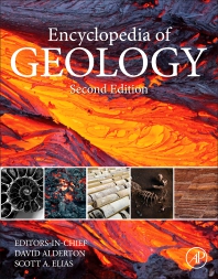 Encyclopedia of Geology, 2nd Edition