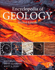 Encyclopedia of Geology, 2nd Edition