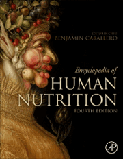 Encyclopedia of Human Nutrition, 4th Edition 2023