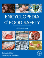 Encyclopedia of Food Safety, 2nd Edition 2023
