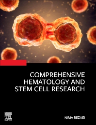 Comprehensive Hematology and Stem Cell Research, 1st Edition 2024