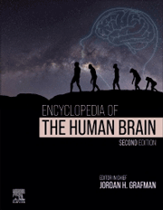 Encyclopedia of the Human Brain, 2nd Edition 2024