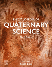 Encyclopedia of Quaternary Science, 3rd Edition 2024