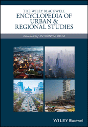 The Wiley-Blackwell Encyclopedia of Urban and Regional Studies