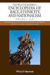 The Wiley Blackwell Encyclopedia of Race, Ethnicity, and Nationalism