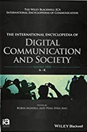 The International Encyclopedia of Digital Communication and Society