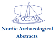 Nordic Archaeological Abstracts (NAA)