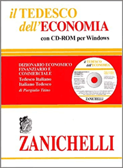 il Tedesco dell'Economia: Dizionario economico, finanziario e commerciale