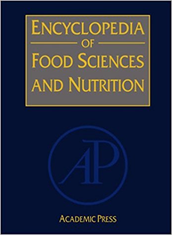 Encyclopedia of Food Sciences and Nutrition, 2nd Edition