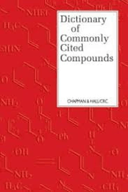 Dictionary of Commonly Cited Compounds