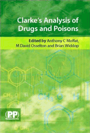 Clarke's Analysis of Drugs and Poisons