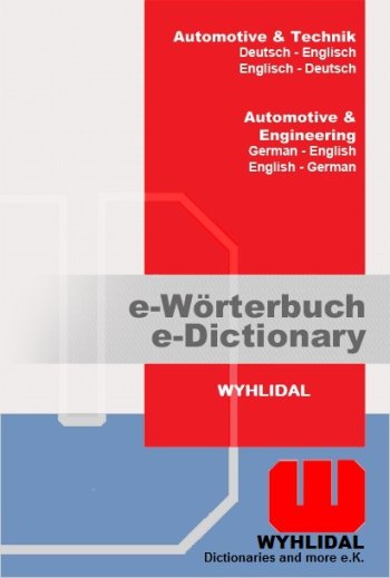 e-W&ouml;rterbuch Wyhlidal Automotive & Technik Englisch - Deutsch