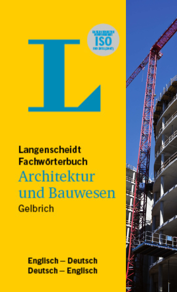 Langenscheidt Fachw&ouml;rterbuch Architektur und Bauwesen Englisch - Deutsch