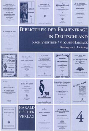 Bibliothek der Frauenfrage in Deutschland nach Sveistrup / v. Zahn-Harnack (Ausz&uuml;ge)