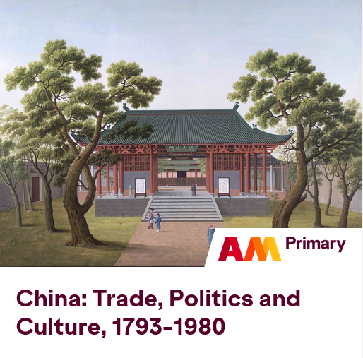 China: Trade, Politics and Culture, 1793-1980