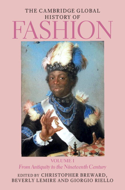 The Cambridge Global History of Fashion