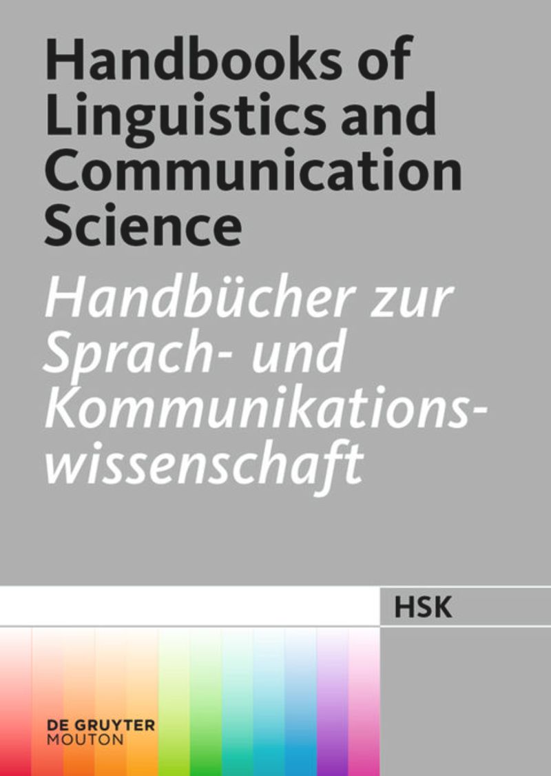 Handb&uuml;cher zur Sprach- und Kommunikationswissenschaft (HSK)
