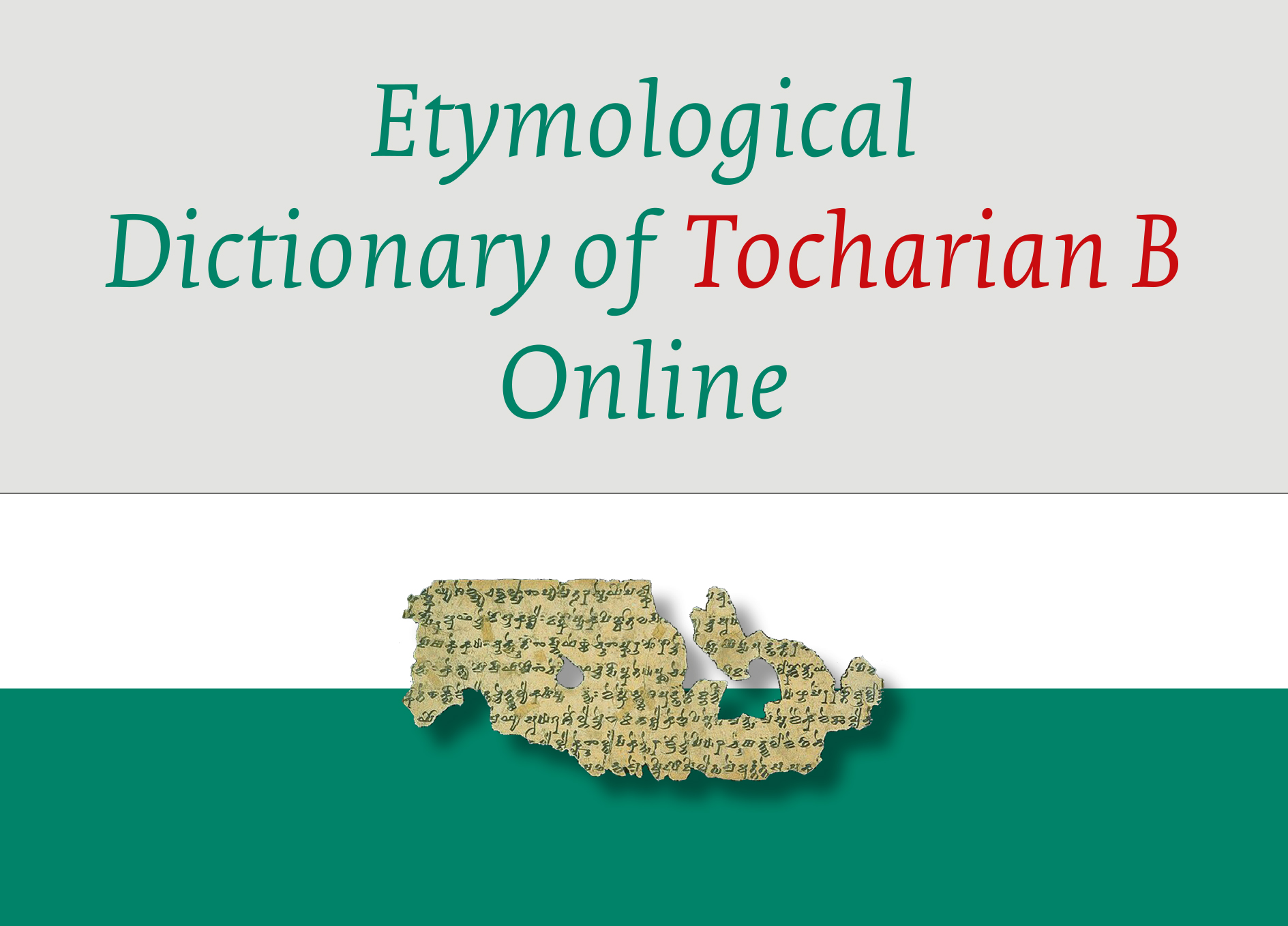 Etymological Dictionary of Tocharian B Online