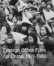 Foreign Office Files for China, 1919-1980