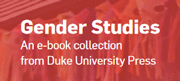 e-Duke Scholarly Books Collection: Gender Studies