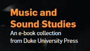 e-Duke Scholarly Books Collection: Music and Sound Studies