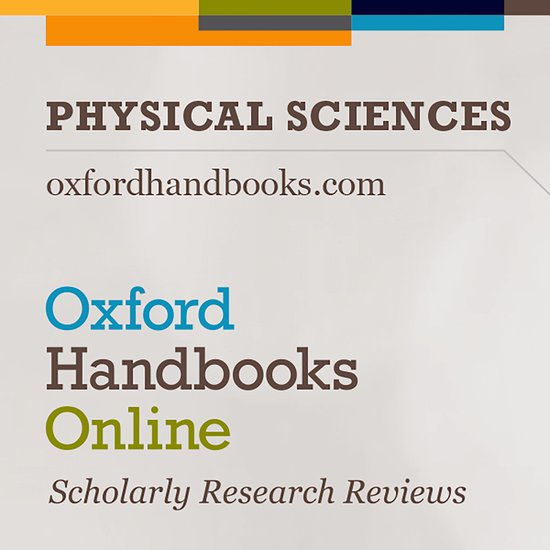 Oxford Handbooks Online (OHO): Physical Sciences
