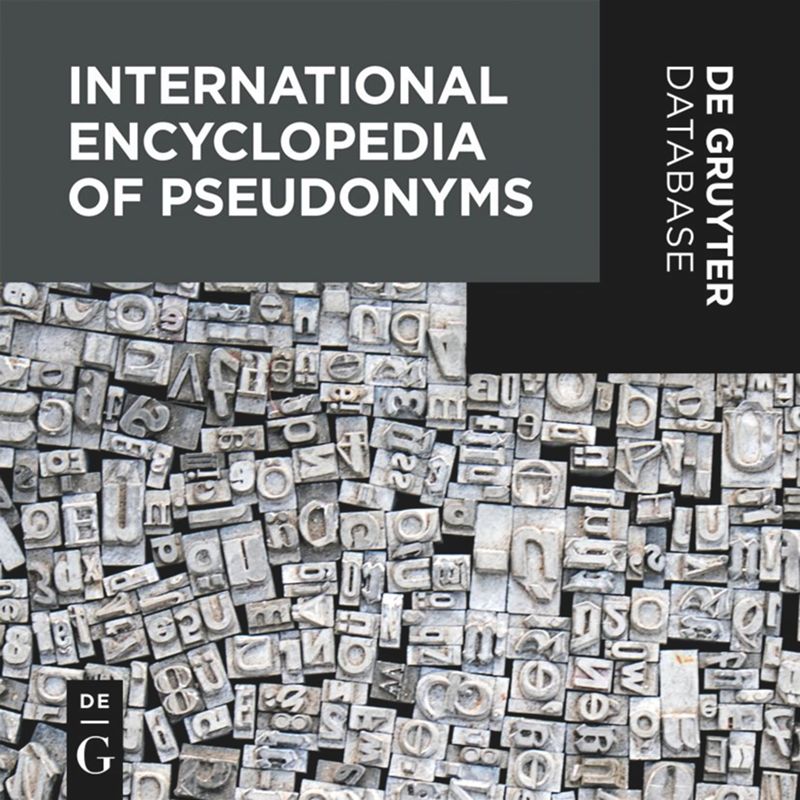 International Encyclopedia of Pseudonyms / Internationale Enzyklop&auml;die der Pseudonyme