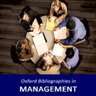 Oxford Bibliographies Online (OBO): Management Studies