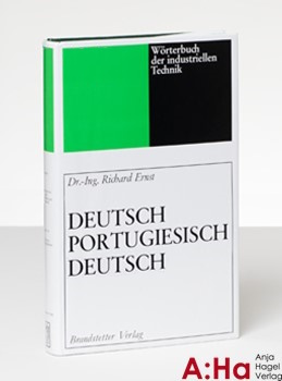 Richard Ernst: Wörterbuch der industriellen Technik / Dicionário de Técnica Industrial