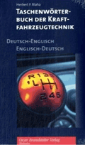 Blaha: Taschenwörterbuch der Kraftfahrzeugtechnik Deutsch-Englisch / Englisch-Deutsch