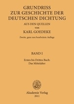 Karl Goedeke: Grundriss zur Geschichte der Deutschen Dichtung aus den Quellen