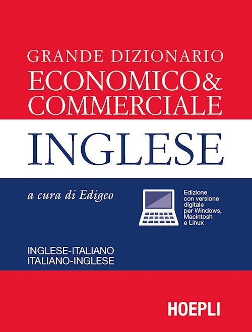 Grande dizionario economico & commerciale inglese