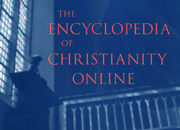 The Encyclopedia of Christianity Online