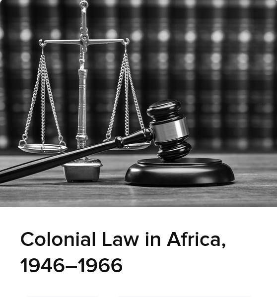 Colonial Law in Africa, 19461966